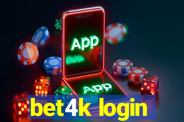 bet4k login